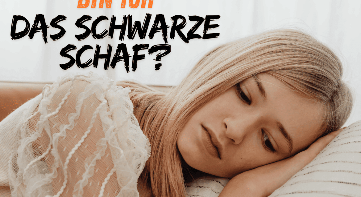 Bin ich das schwarze Schaf?